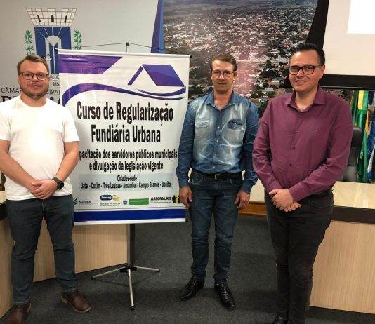 Dr. Júlio, Altair Müller e Eduardo Lima participam de curso sobre a Regularização Fundiária