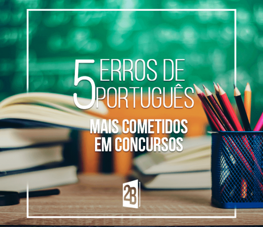 Erros de português e diversos exemplos que derrubam qualquer um nas provas