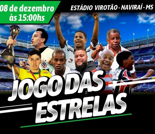 Naviraí realizará “Jogo das Estrelas” com a participação de jogadores craques do Brasil