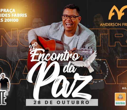 Encontro da Paz 2022 trará Anderson Freire a Naviraí no dia 28 de outubro