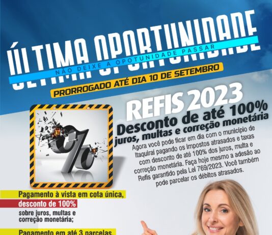 Prefeitura de Itaquiraí oferece oportunidade ímpar a contribuites e prorroga prazo do REFIS