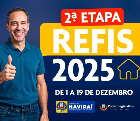 NAVIRAÍ: Prefeitura e Legislativo lançam novo REFIS com 100% de desconto em juros e multa