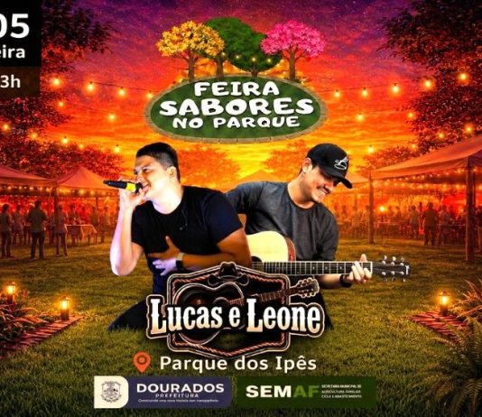 DOURADOS: Feira Sabores agita Parque dos Ipês na sexta com show da dupla Lucas e Leone