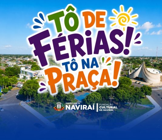 NAVIRAÍ: Tô de Férias! Tô na Praça! leva lazer, cultura e serviços gratuitos para as famílias