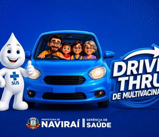 NAVIRAÍ realizará Drive-Thru de Multivacinação sábado, na Praça Euclides Fabris