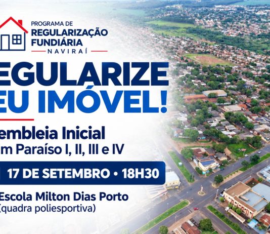 Regularização de 1.350 lotes: Prefeitura convida moradores dos Jardins Paraíso para Assembleia