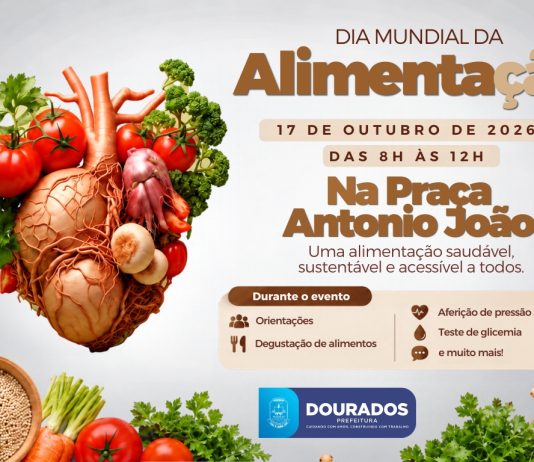 DOURADOS celebrará o Dia Mundial da Alimentação com serviços gratuitos na Praça Antônio João